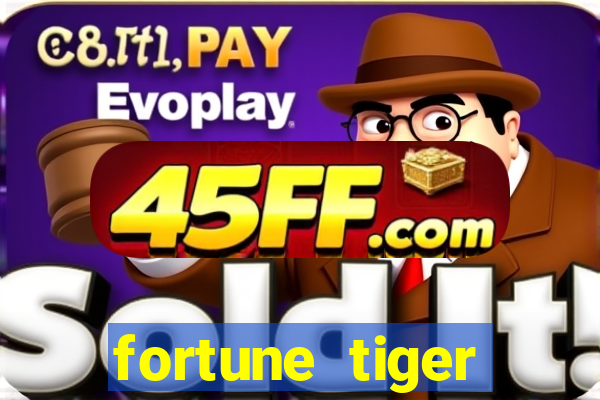 fortune tiger plataforma pagante